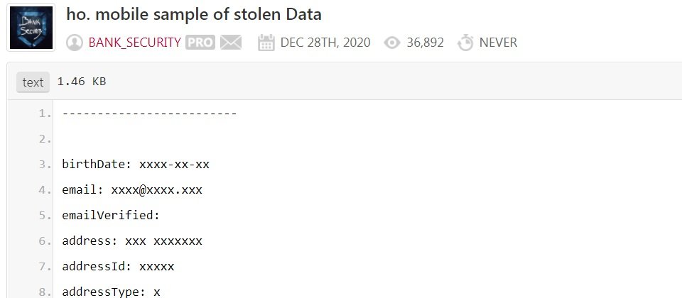安全廠商Bank Security發現ho.Mobile遭駭的用戶個資以及SIM卡資料,已在去年底被放上網路論壇兜售。而資料真實性也獲得其他研究人員證實。
