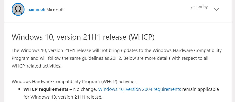 近期微軟一份Windows硬體相容性方案技術文件(Windows Hardware Compatibility Program,WHCP)文件說明,Windows 10 21H1並不會對WHCP加入變更,與Windows 10 20H2採行相同的指引。