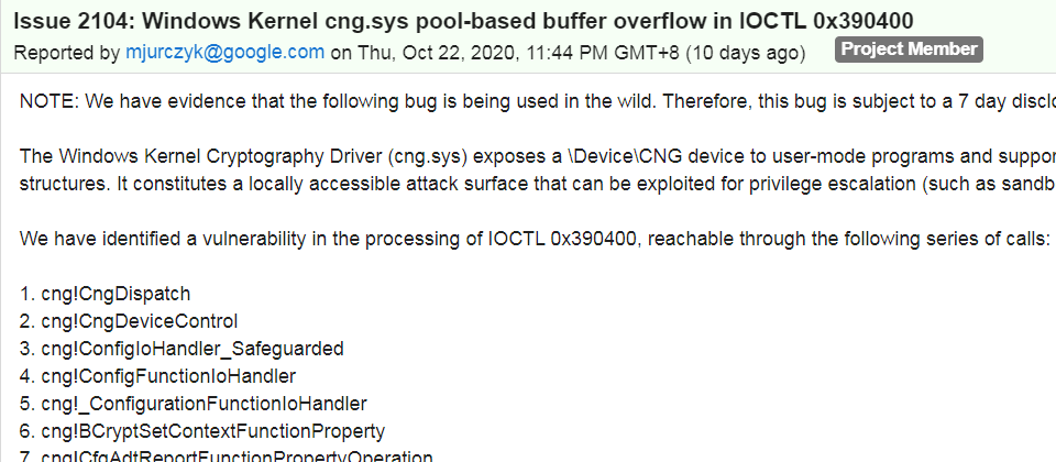 Google Project Zero總監Ben Hawkes指出,新發現的漏洞編號CVE-2020-17087位於Windows核心內,可和同為Project Zero上周揭露的Chrome瀏覽器Freetype零時差漏洞被串連起來,用於沙箱逃逸(sandbox escape)攻擊。