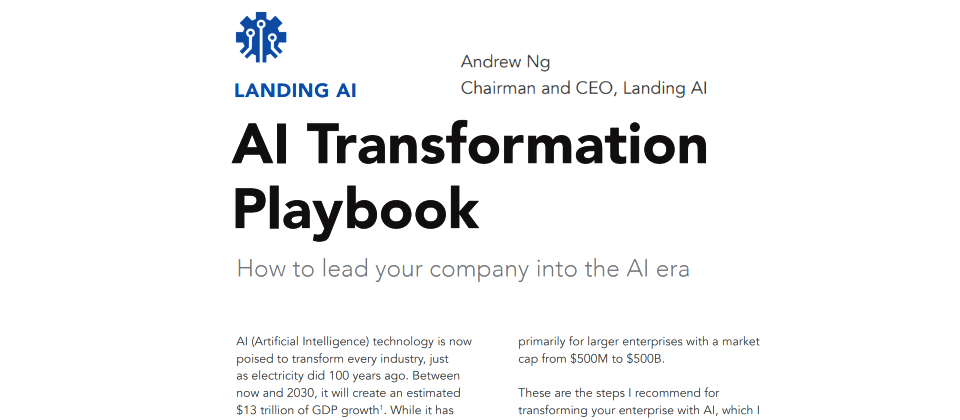Google大腦共同創辦人吳恩達發布了一份AI轉型攻略(AI Transformation Playbook),將他過去在Google大腦團隊和百度AI團隊的發展經驗,彙整出企業可用的5階段AI轉型策略,要告訴企業如何成為AI公司。