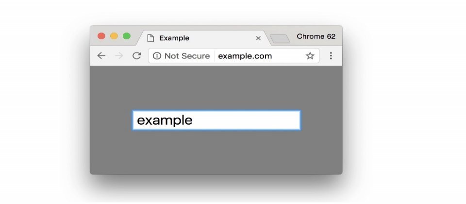 Chrome 62會將所有填寫資料的HTTP網頁標示為不安全。