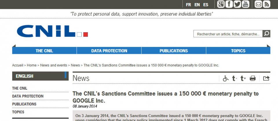 法國資訊與自由委員會 (CNIL) 判定此舉已違反法國資料保護法。除了罰款,CNIL並要求Google在接獲通知的8天,即距今48小時內,在Google.fr網站上刊登本消息。