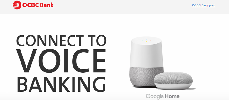 華僑銀行讓客戶可透過Google Home、Google Home mini與Google Assistant對話,詢問華僑銀行的服務,是新加坡首家與Google合作推出AI語音服務的銀行。