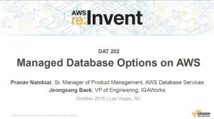 Embedded thumbnail for AWS re:Invent 2015 | (DAT202) Managed Database Options on AWS