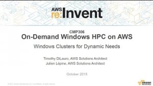 Embedded thumbnail for AWS re:Invent 2015 | (CMP306) Dynamic, On-Demand Windows HPC Clusters on AWS