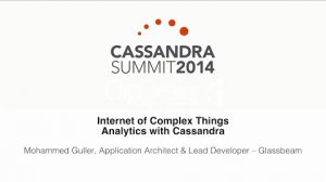 Embedded thumbnail for Glassbeam: Internet of Complex Things Analytics with Cassandra