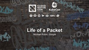 Embedded thumbnail for Life of a Packet [I] - Michael Rubin, Google