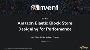 Embedded thumbnail for AWS re:Invent 2015 | (STG403) Amazon EBS: Designing for Performance