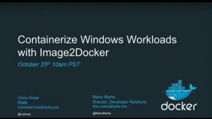 Embedded thumbnail for Containerize Windows workloads with Image2Docker Tool
