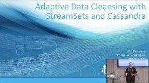 Embedded thumbnail for Adaptive Data Cleansing with StreamSets and Cassandra (Pat Patterson, StreamSets) | C* Summit 2016