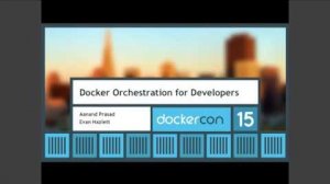 Embedded thumbnail for Docker Orchestration for Developers