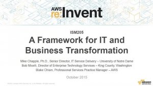 Embedded thumbnail for AWS re:Invent 2015 | (ISM205) A Framework for IT and Business Transformation