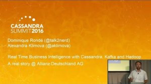 Embedded thumbnail for Real Time Business Intelligence w Kafka, Hadoop (A. Klimova, D. Rond, Allianz D. AG) C* Summit 2016