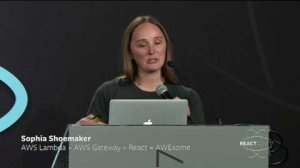 Embedded thumbnail for Sophia Shoemaker - AWS Lambda + AWS Gateway + React = AWEsome - React Conf 2017