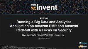 Embedded thumbnail for AWS re:Invent 2015 | (BDT314) A Big Data &amp;amp; Analytics App on Amazon EMR &amp;amp; Amazon Redshift