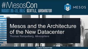 Embedded thumbnail for Mesos and the Architecture of the New Datacenter