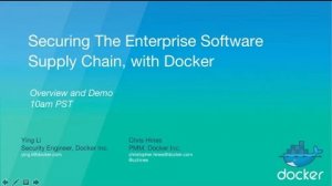 Embedded thumbnail for Secure The Enterprise Software Supply Chain, with Docker
