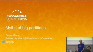 Embedded thumbnail for Myths of Big Partitions (Robert Stupp, DataStax) | Cassandra Summit 2016