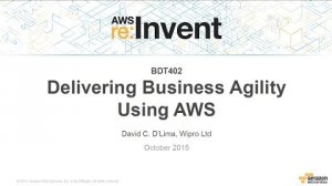 Embedded thumbnail for AWS re:Invent 2015 | (BDT402) Delivering Business Agility Using AWS