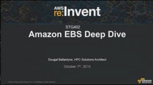 Embedded thumbnail for AWS re:Invent 2015 | (STG402) Amazon EBS Deep Dive