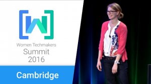 Embedded thumbnail for Women Techmakers Cambridge Summit 2016: Claiming Your Value as a Technical Leader