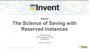 Embedded thumbnail for AWS re:Invent 2015 | (ISM208) The Science of Saving with AWS Reserved Instances