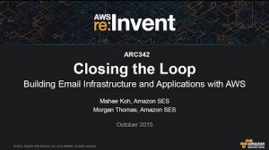 Embedded thumbnail for AWS re:Invent 2015 | (ARC342) Designing and Building an End-to-End Email Solution Using AWS