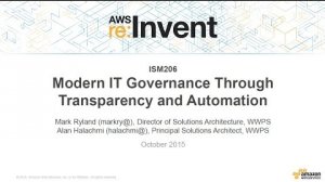 Embedded thumbnail for AWS re:Invent 2015 | (ISM206) Modern IT Governance Through Transparency and Automation