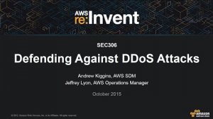 Embedded thumbnail for AWS re:Invent 2015 | (SEC306) Defending Against DDoS Attacks