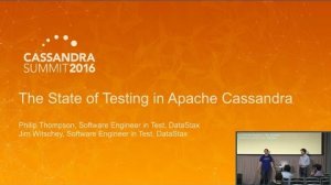 Embedded thumbnail for The State of Testing in OSS Cassandra (James Witschey, Philip Thompson, DataStax) | C* Summit 2016