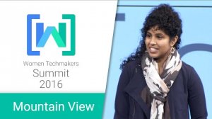 Embedded thumbnail for Women Techmakers Mountain View Summit 2016: Opening Remarks