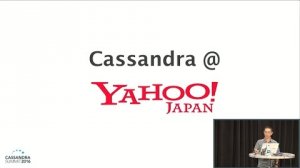 Embedded thumbnail for Cassandra @ Yahoo Japan (Satoshi Konno, Yahoo) | Cassandra Summit 2016