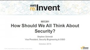 Embedded thumbnail for AWS re:Invent 2015 | (SEC201) How Should We All Think About Security?