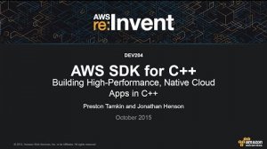 Embedded thumbnail for AWS re:Invent 2015 | (DEV204) Building High-Performance Native Cloud Apps In C++