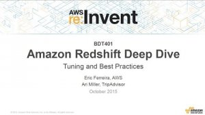 Embedded thumbnail for AWS re:Invent 2015 | (BDT401) Amazon Redshift Deep Dive: Tuning and Best Practices