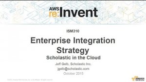 Embedded thumbnail for AWS re:Invent 2015 | (ISM310) Scholastic&amp;#039;s Approach to Integration as a Service