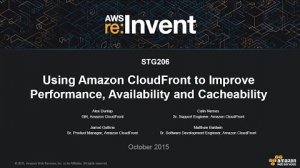 Embedded thumbnail for AWS re:Invent 2015 | (STG206) Using Amazon CloudFront For Your Websites &amp;amp; Apps