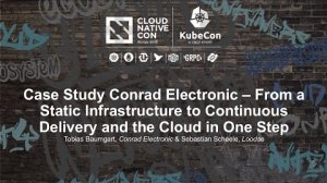 Embedded thumbnail for Case Study Conrad Electronic – From a Static Infrastructure to Continuous Delivery and the Cloud