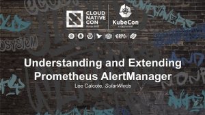 Embedded thumbnail for Understanding and Extending Prometheus AlertManager [I] - Lee Calcote, SolarWinds