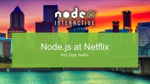 Embedded thumbnail for Node.js at Netflix