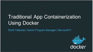 Embedded thumbnail for Case Study: Microsoft IT Modernizes Traditional Apps with Docker EE and Azure
