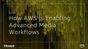 Embedded thumbnail for AWS re:Invent 2017: Learn How AWS is Enabling the World&amp;#039;s Most Advanced Media Workfl (CTD202)