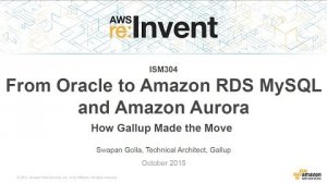 Embedded thumbnail for AWS re:Invent 2015 | (ISM304) From Oracle to Amazon RDS MySQL and Amazon Aurora