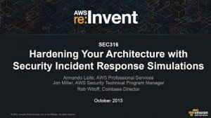 Embedded thumbnail for AWS re:Invent 2015 | (SEC316) Harden Your Architecture with Security Incident Response Simulations