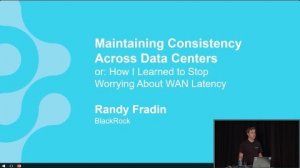 Embedded thumbnail for Maintaining Consistency Across Data Centers (Randy Fradin, BlackRock) | Cassandra Summit 2016