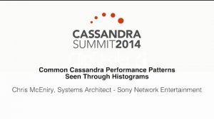 Embedded thumbnail for Sony Network Entertainment: Common Cassandra Performance Patterns Seen Through Histograms