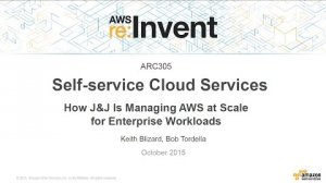 Embedded thumbnail for AWS re:Invent 2015 | (ARC305) Self-service Cloud Services: How J&amp;amp;J Is Managing AWS at Scale
