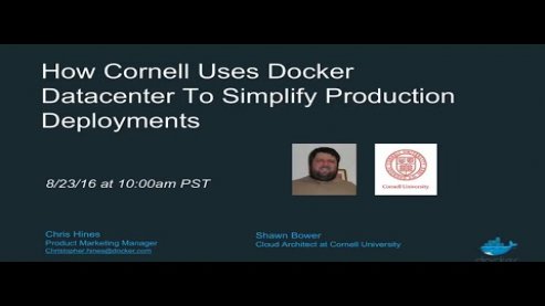 Embedded thumbnail for How Cornell Uses Docker Datacenter To Simplify Production Deployments